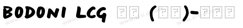 Bodoni lCG 粗体 (西方)字体转换
